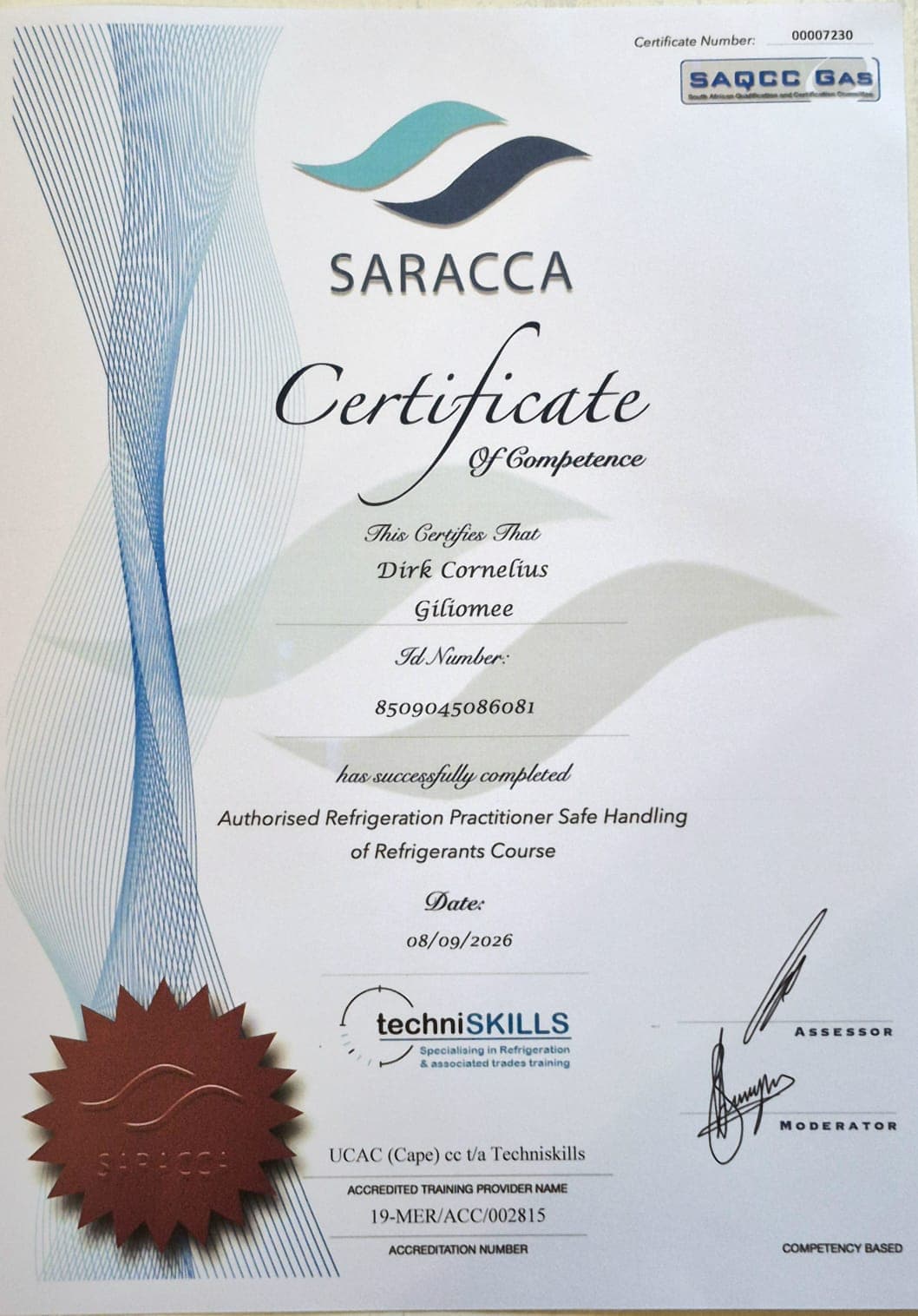 SARACCA Certificate of Competence issued to Dirk Giliomee for the Authorised Refrigeration Practitioner Safe Handling of Refrigerants Course.
